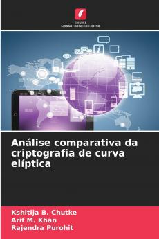 Análise comparativa da criptografia de curva elíptica