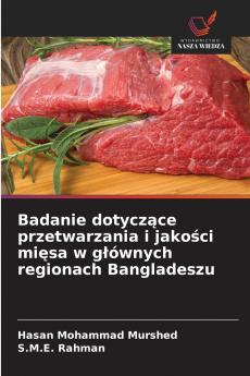 Badanie dotyczące przetwarzania i jakości mięsa w głównych regionach Bangladeszu