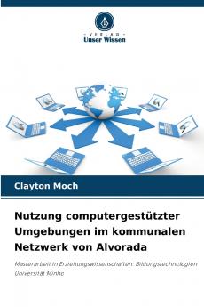 Nutzung computergestützter Umgebungen im kommunalen Netzwerk von Alvorada