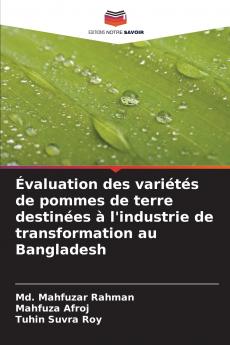 Évaluation des variétés de pommes de terre destinées à l'industrie de transformation au Bangladesh