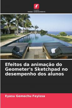 Efeitos da animação do Geometer's Sketchpad no desempenho dos alunos