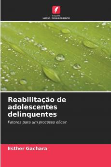 Reabilitação de adolescentes delinquentes