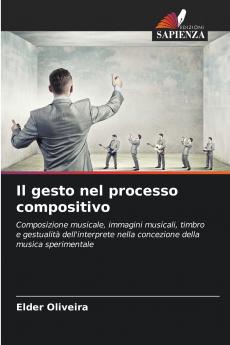 Il gesto nel processo compositivo