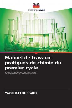 Manuel de travaux pratiques de chimie du premier cycle
