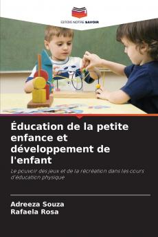 Éducation de la petite enfance et développement de l'enfant