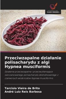 Przeciwzapalne działanie polisacharydu z algi Hypnea musciformis