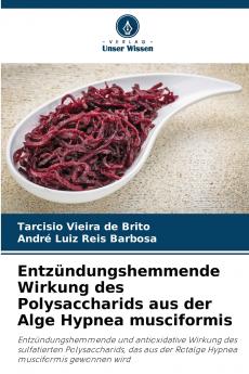 Entzündungshemmende Wirkung des Polysaccharids aus der Alge Hypnea musciformis