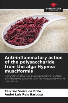 Anti-inflammatory action of the polysaccharide from the alga Hypnea musciformis