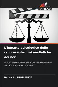 L'impatto psicologico delle rappresentazioni mediatiche dei neri