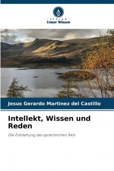 Intellekt Wissen und Reden