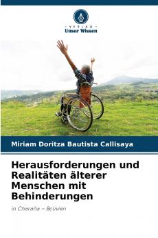 Herausforderungen und Realitäten älterer Menschen mit Behinderungen