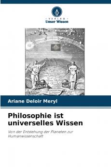 Philosophie ist universelles Wissen