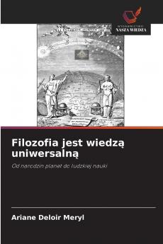 Filozofia jest wiedzą uniwersalną
