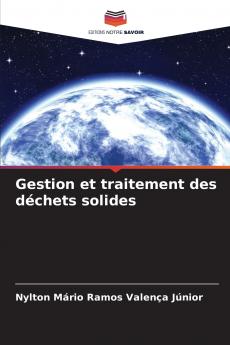 Gestion et traitement des déchets solides