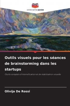 Outils visuels pour les séances de brainstorming dans les startups