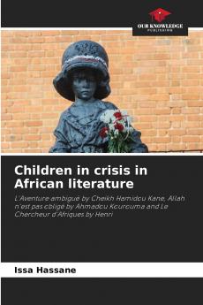 Children in crisis in African literature