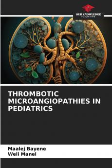 THROMBOTIC MICROANGIOPATHIES IN PEDIATRICS