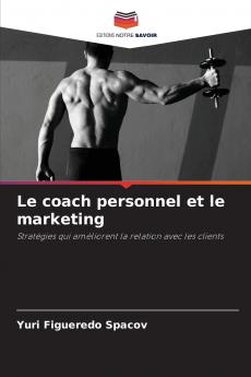 Le coach personnel et le marketing