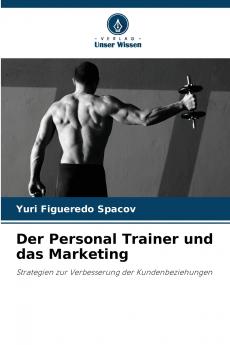 Der Personal Trainer und das Marketing