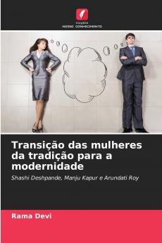 Transição das mulheres da tradição para a modernidade