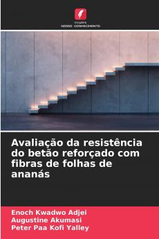 Avaliação da resistência do betão reforçado com fibras de folhas de ananás