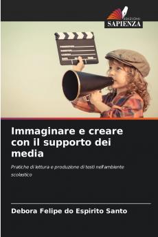 Immaginare e creare con il supporto dei media