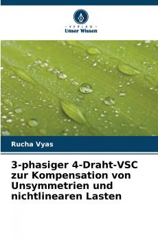 3-phasiger 4-Draht-VSC zur Kompensation von Unsymmetrien und nichtlinearen Lasten