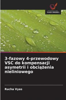 3-fazowy 4-przewodowy VSC do kompensacji asymetrii i obciążenia nieliniowego