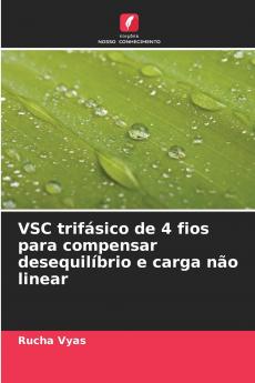 VSC trifásico de 4 fios para compensar desequilíbrio e carga não linear