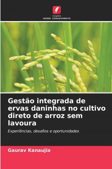 Gestão integrada de ervas daninhas no cultivo direto de arroz sem lavoura