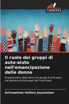 Il ruolo dei gruppi di auto-aiuto nell'emancipazione delle donne