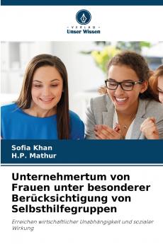 Unternehmertum von Frauen unter besonderer Berücksichtigung von Selbsthilfegruppen