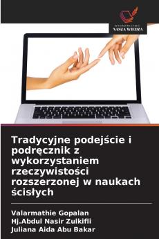 Tradycyjne podejście i podręcznik z wykorzystaniem rzeczywistości rozszerzonej w naukach ścisłych