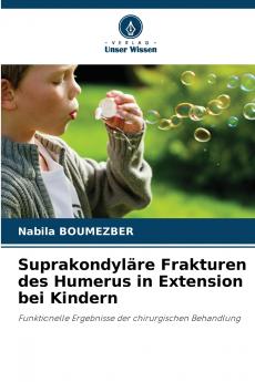 Suprakondyläre Frakturen des Humerus in Extension bei Kindern