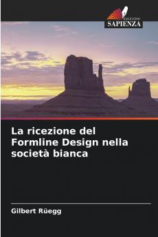 La ricezione del Formline Design nella società bianca