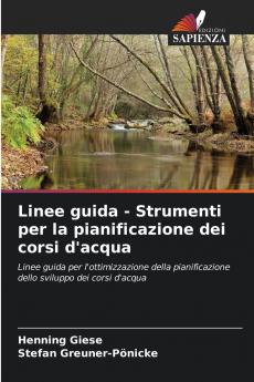 Linee guida - Strumenti per la pianificazione dei corsi d'acqua