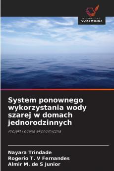 System ponownego wykorzystania wody szarej w domach jednorodzinnych
