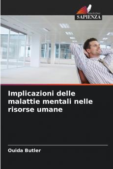 Implicazioni delle malattie mentali nelle risorse umane
