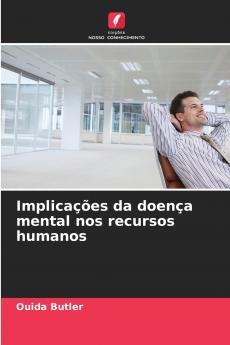 Implicações da doença mental nos recursos humanos