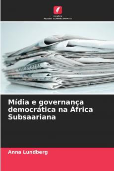 Mídia e governança democrática na África Subsaariana