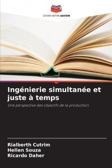 Ingénierie simultanée et juste à temps