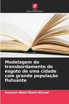 Modelagem do transbordamento do esgoto de uma cidade com grande população flutuante