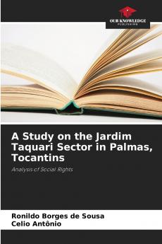 A Study on the Jardim Taquari Sector in Palmas Tocantins