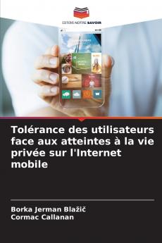 Tolérance des utilisateurs face aux atteintes à la vie privée sur l'Internet mobile