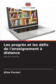 Les progrès et les défis de l'enseignement à distance