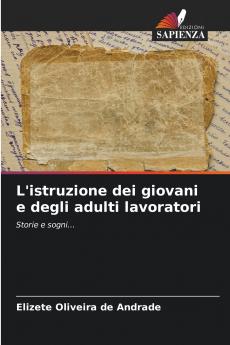 L'istruzione dei giovani e degli adulti lavoratori