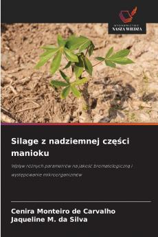 Silage z nadziemnej części manioku