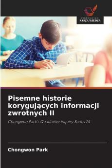 Pisemne historie korygujących informacji zwrotnych II