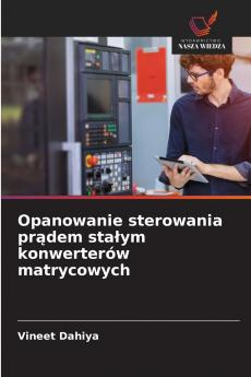 Opanowanie sterowania prądem stałym konwerterów matrycowych