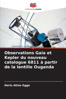 Observations Gaia et Kepler du nouveau catalogue 6811 à partir de la lentille Ouganda